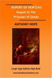 Front cover of Rupert of Hentzau [by] Anthony Hope [pseud.] being the sequel to a story by the same writer, entitled The prisoner of Zenda by Anthony Hope