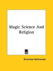 Cover of Magic, science and religion by Bronisław Malinowski