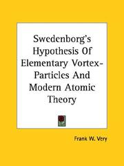 Cover of Swedenborg's Hypothesis Of Elementary Vortex-Particles And Modern Atomic Theory by Frank W. Very