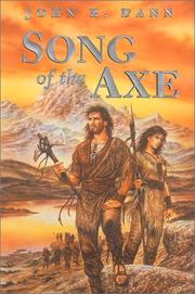 Front cover of Song of the axe by John R. Dann