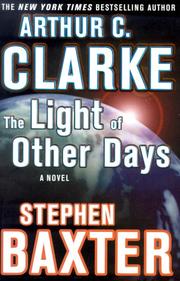 Front cover of The Light of Other Days by Stephen Baxter