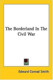 Front cover of The borderland in the Civil War by Edward Conrad Smith