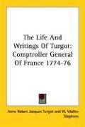 Cover of The Life And Writings Of Turgot by Turgot