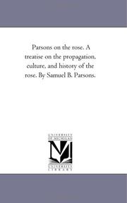 Front cover of Parsons on the rose by Samuel B. Parsons