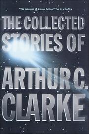 Front cover of The collected stories of Arthur C. Clarke by Arthur C. Clarke