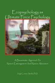 Front cover of Ecopsychology as Ultimate Force Psychology by Jorge Conesa, Ph.D. Sevilla