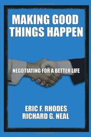 Front cover of Making Good Things Happen by Richard G. Neal
