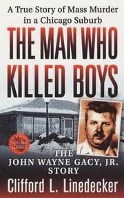 Front cover of The man who killed boys by Clifford L. Linedecker