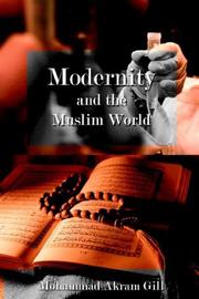 Front cover of Modernity and the Muslim World by Mohammad Akram Gill