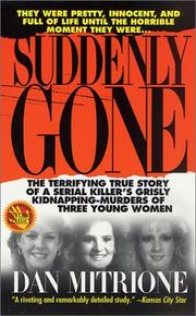 Cover of Suddenly gone by Dan Mitrione
