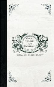 Front cover of Good Stories for Great Holidays by Frances Jenkins Olcott