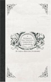 Front cover of A Woman's Way Through Unknown Labrador by Mina Benson Hubbard