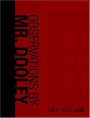 Cover of Observations by Mr. Dooley by Finley Peter Dunne