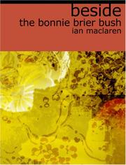 Front cover of Beside the Bonnie Brier Bush by Ian Maclaren
