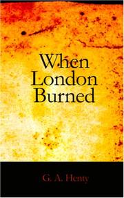 Front cover of When London Burned by G. A. Henty
