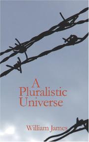 Cover of Pluralistic Universe by William James