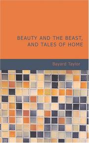 Front cover of Beauty and the Beast, and Tales of Home by Bayard Taylor