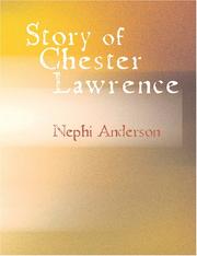 Front cover of Story of Chester Lawrence by Nephi Anderson