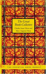 Front cover of The great book-collectors by Charles Isaac Elton