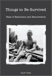 Cover of Things to Be Survived by Scott Tinley