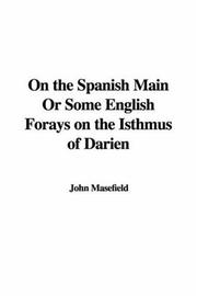 Front cover of On the Spanish Main, or by John Masefield
