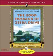 Front cover of The Good Husband of Zebra Drive (No. 1 Ladies' Detective Agency Series) by Alexander McCall Smith