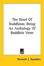 Front cover of The Heart Of Buddhism by Kenneth J. Saunders