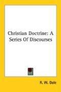 Cover of Christian doctrine by Robert William Dale