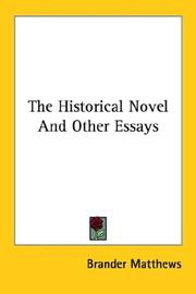 Front cover of The Historical Novel And Other Essays by Brander Matthews