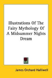 Cover of Illustrations of the fairy mythology of A midsummer night's dream by James Orchard Halliwell-Phillipps
