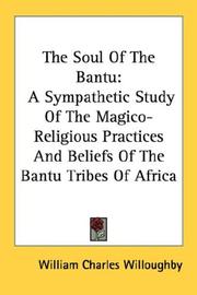 Front cover of The Soul Of The Bantu by William Charles Willoughby