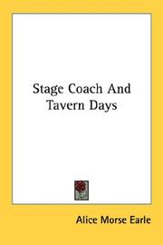 Cover of Stage-coach and tavern days by Alice Morse Earle