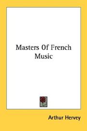Front cover of Masters of French music by Arthur Hervey