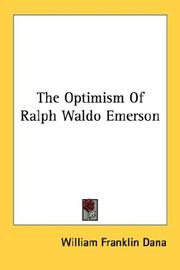 Front cover of The optimism of Ralph Waldo Emerson by William Franklin Dana