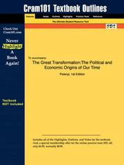Front cover of Cram101 textbook outlines to accompany The great transformation, the political and economic origins of our time, Polanyi, 1st edition by Cram 101