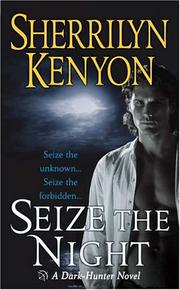 Cover of Seize the night by Sherrilyn Kenyon