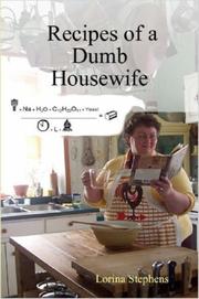 Front cover of Recipes of a Dumb Housewife by Lorina, Stephens