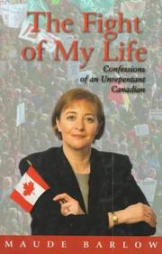 Front cover of The Fight of My Life by Maude Barlow