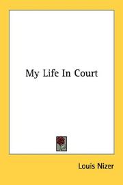 Front cover of My life in court by Louis Nizer