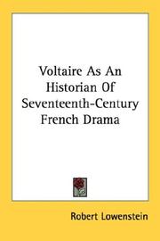 Front cover of Voltaire as an historian of seventeenth-century French drama by Robert Lowenstein