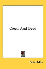 Front cover of Creed and deed by Felix Adler