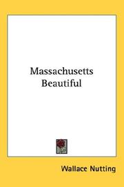 Cover of Massachusetts beautiful by Wallace Nutting