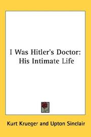 Front cover of I Was Hitler's Doctor by Kurt Krueger