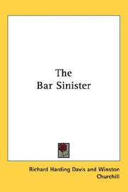 Cover of The Bar Sinister by Richard Harding Davis