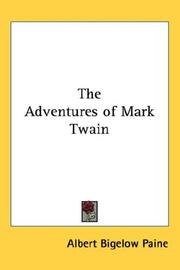 Cover of The adventures of Mark Twain by Albert Bigelow Paine