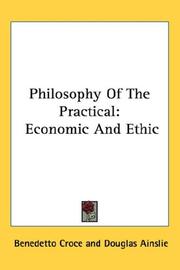 Front cover of Philosophy of the practical by Benedetto Croce