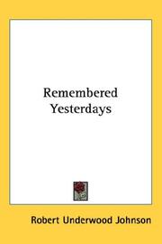 Cover of Remembered yesterdays by Robert Underwood Johnson