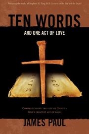 Front cover of TEN WORDS AND ONE ACT OF LOVE by James Paul