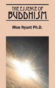 Front cover of The Essence of Buddhism by Moe Nyunt PhD