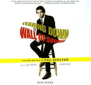 Front cover of Tearing Down the Wall of Sound by Mick Brown